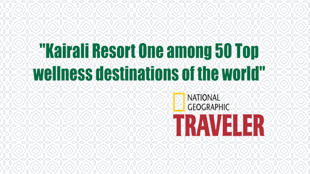 Kairali one of the Top 50 Wellness Destinations in the World by National Geographic
